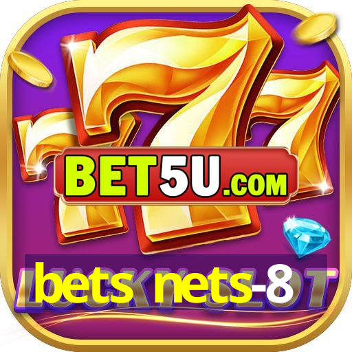 bets nets